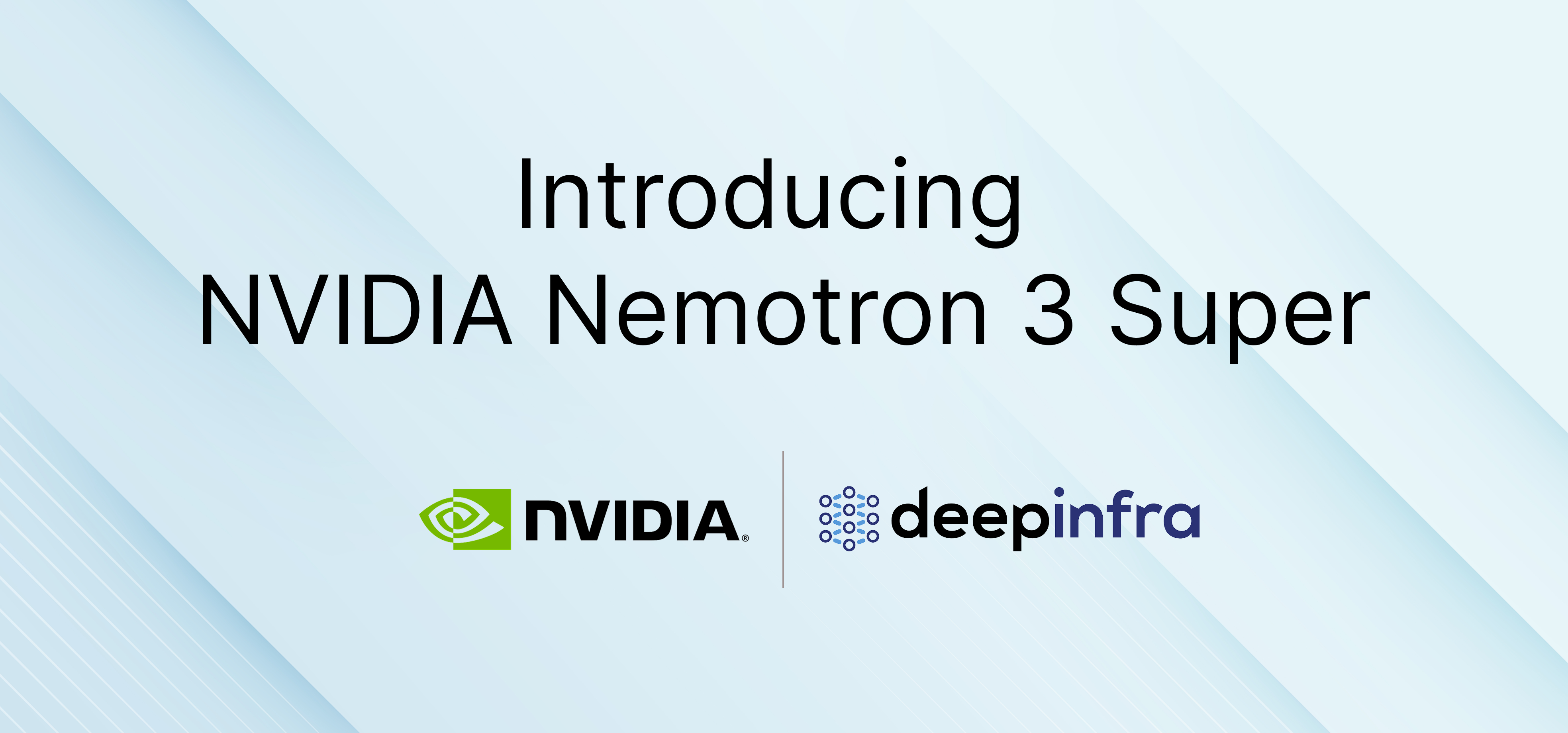 Introducing Nemotron 3 Super on DeepInfra